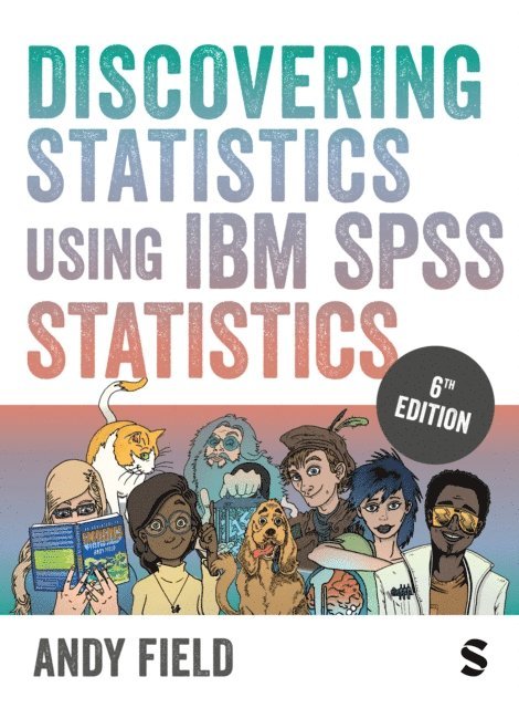 Andy Field - Discovering Statistics Using IBM SPSS Statistics, E-bok
