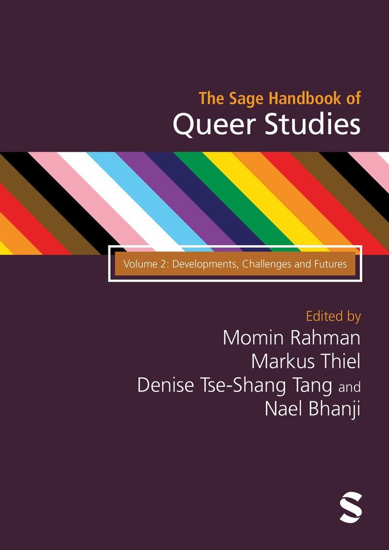 Momin Rahman, Markus Thiel, Denise Tse-Shang Tang, Nael Bhanji - The SAGE Handbook of Queer Studies, Inbunden