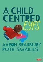 Aaron Bradbury, Ruth Swailes - A Child Centred EYFS, Övrigt