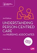 Myles Harris - Understanding Person-Centred Care for Nursing Associates, Övrigt