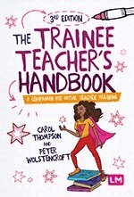 Carol Thompson, Peter Wolstencroft - The Trainee Teacher's Handbook, Övrigt