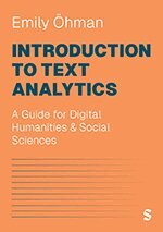 Emily Öhman - Introduction to Text Analytics, Övrigt