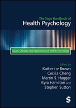 Katherine Brown, Cecilia Cheng, Martin S. Hagger, Kyra Hamilton, Stephen R Sutton - The Sage Handbook of Health Psychology, Övrigt