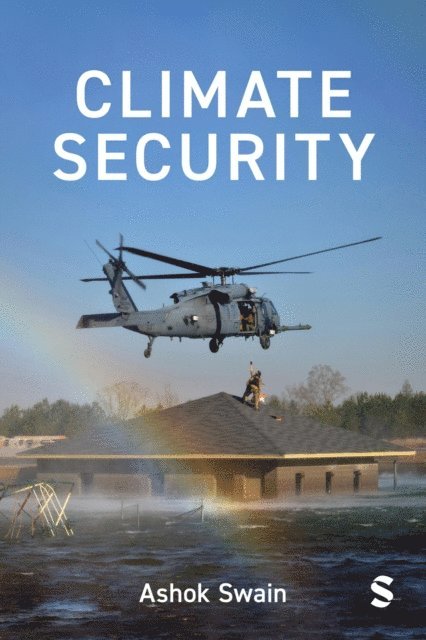 Ashok Swain - Climate Security, E-bok