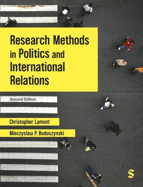 Mieczyslaw P. Boduszynski, Christopher Lamont - Research Methods in Politics and International Relations, E-bok