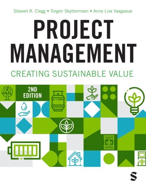 Anne Live Vaagaasar, Torgeir Skyttermoen, Stewart R. Clegg - Project Management, E-bok