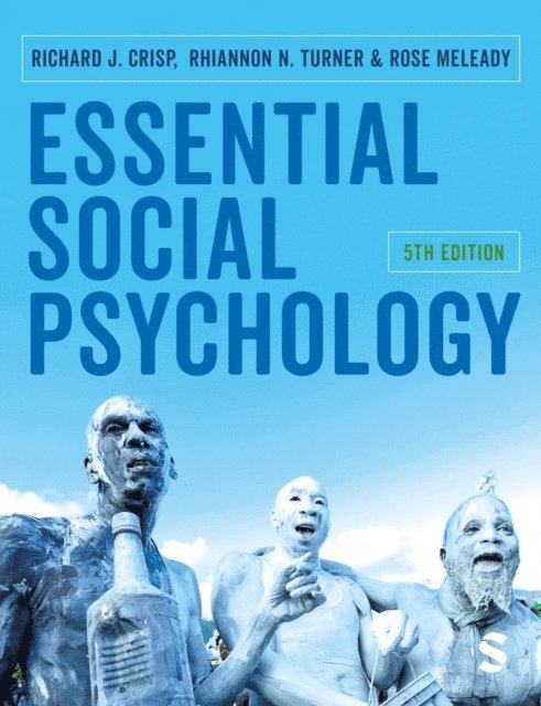 Rose Meleady, Rhiannon N. Turner, Richard J. Crisp - Essential Social Psychology, E-bok