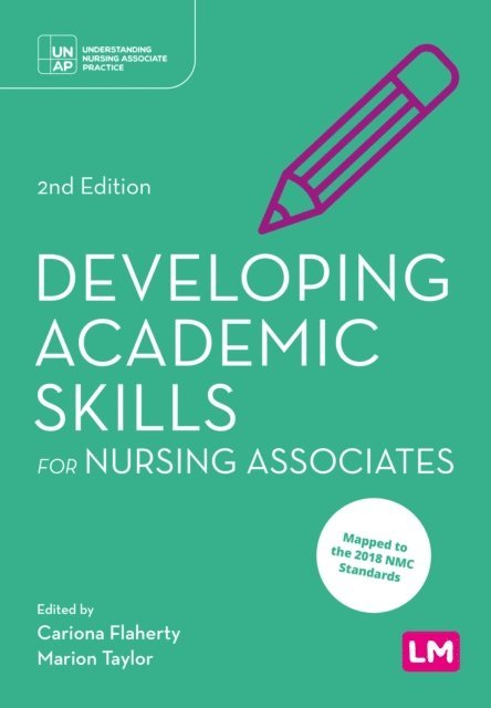 Marion Taylor, Cariona Flaherty - Developing Academic Skills for Nursing Associates, E-bok