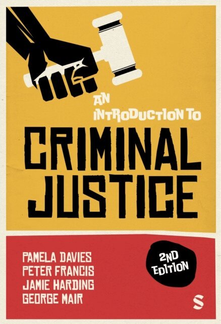 George Mair, Jamie Harding, Peter Francis, Pamela Davies - Introduction to Criminal Justice, E-bok