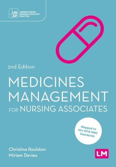 Miriam Davies, Christina Roulston - Medicines Management for Nursing Associates, E-bok