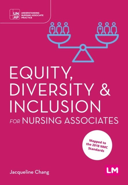 Jacqueline Chang - Equity, Diversity and Inclusion for Nursing Associates, E-bok