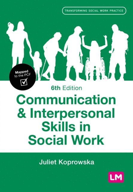 Juliet Koprowska - Communication and Interpersonal Skills in Social Work, E-bok