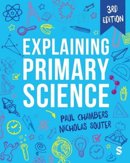 Nicholas Souter, Paul Chambers - Explaining Primary Science, E-bok