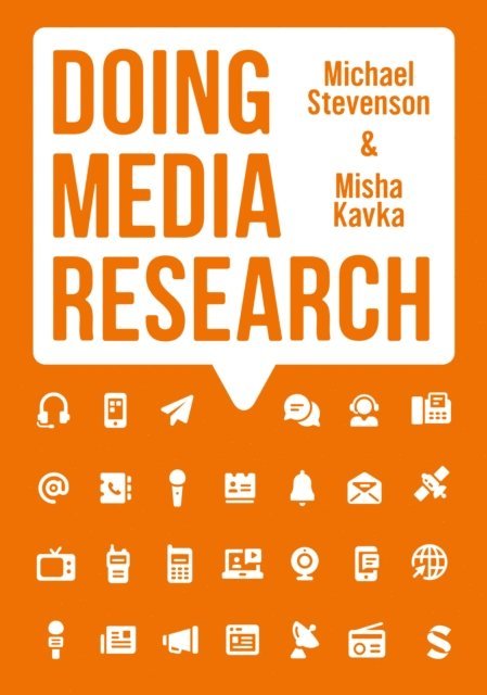 Misha Kavka, Michael Stevenson - Doing Media Research, E-bok