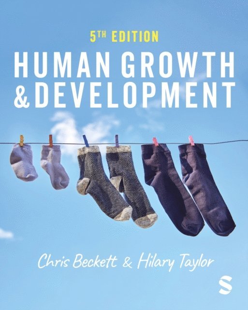 Hilary Taylor, Chris Beckett - Human Growth and Development, E-bok