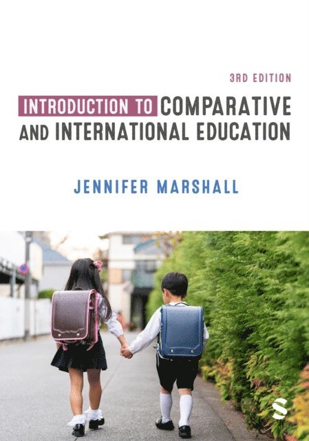 Jennifer Marshall - Introduction to Comparative and International Education, E-bok