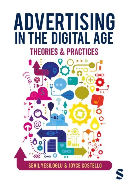 Joyce Costello, Sevil Yesiloglu - Advertising in the Digital Age, E-bok. Tillgänglighet: Lägg i varukorg