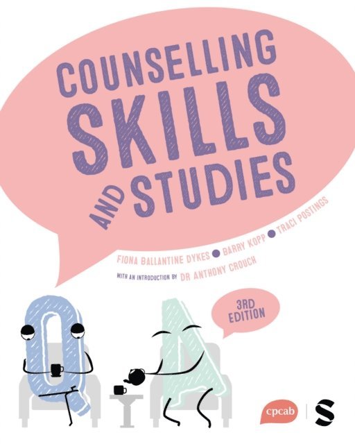 Anthony Crouch, Barry Kopp, Traci Postings, Fiona Ballantine Dykes - Counselling Skills and Studies, E-bok