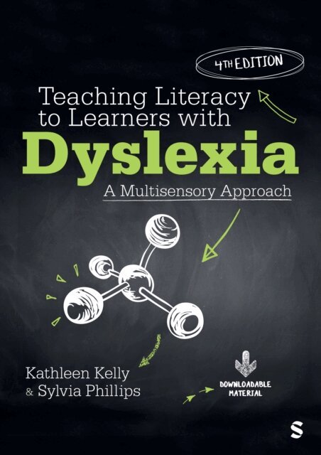 Sylvia Phillips, Kathleen Kelly - Teaching Literacy to Learners with Dyslexia, E-bok
