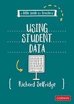 Richard Selfridge - A Little Guide for Teachers: Using Student Data, Övrigt
