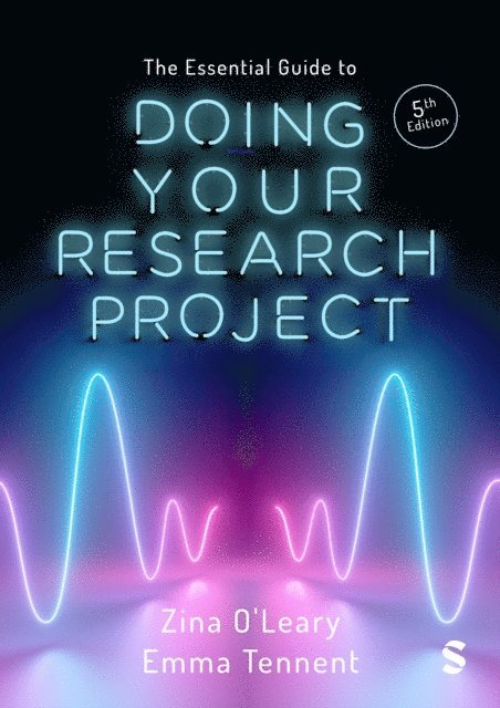 Emma Tennent, Zina O'Leary - Essential Guide to Doing Your Research Project, E-bok