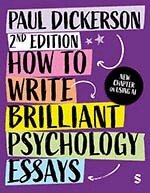 Paul Dickerson - How to Write Brilliant Psychology Essays, Övrigt