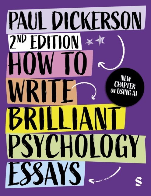 Paul Dickerson - How to Write Brilliant Psychology Essays, E-bok