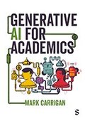 Generative AI for Academics
