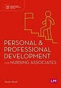 Personal and Professional Development for Nursing Associates