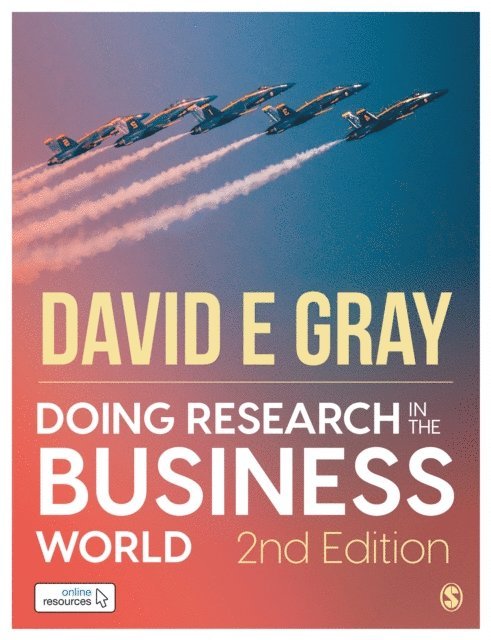David E Gray - Doing Research in the Business World, E-bok