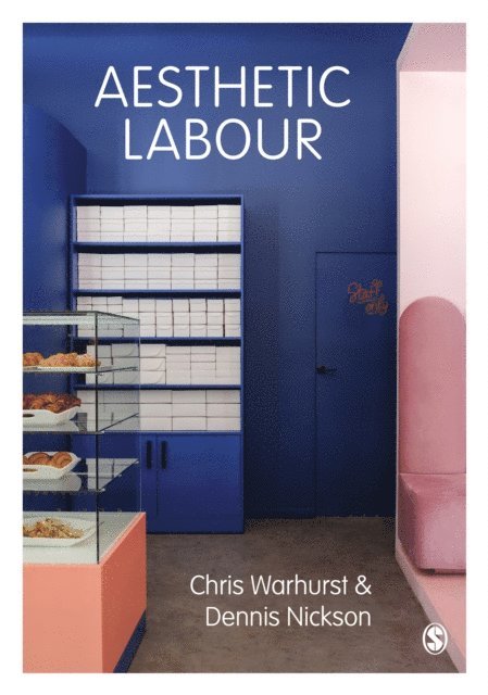 Dennis Nickson, Chris Warhurst - Aesthetic Labour, E-bok