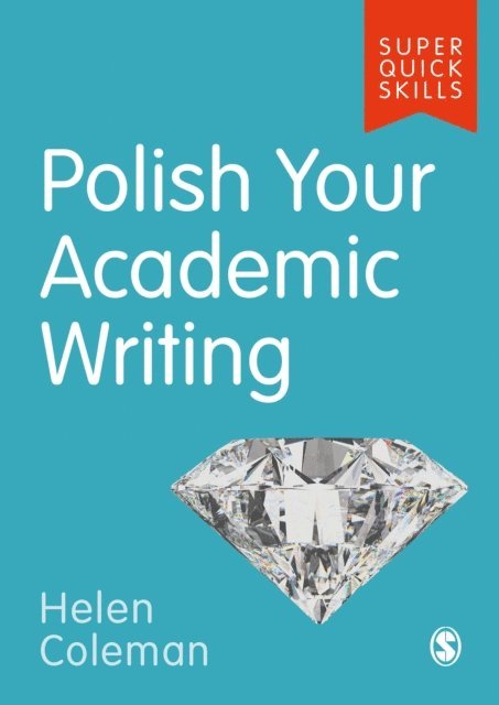 Helen Coleman - Polish Your Academic Writing, E-bok