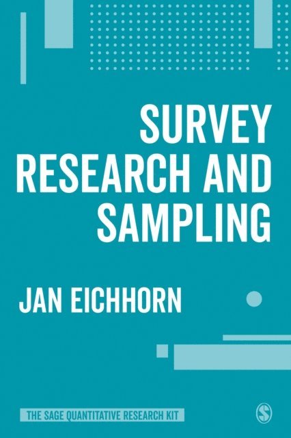 Jan Eichhorn - Survey Research and Sampling, E-bok