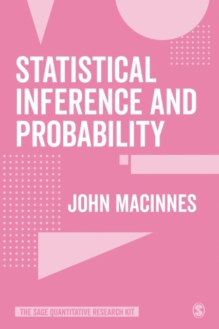 John MacInnes - Statistical Inference and Probability, E-bok