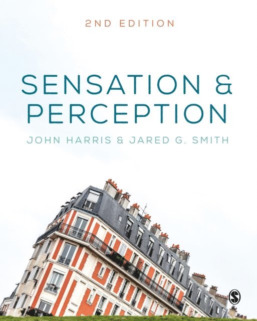 Jared Smith, John Harris - Sensation and Perception, E-bok