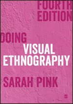 Doing Visual Ethnography