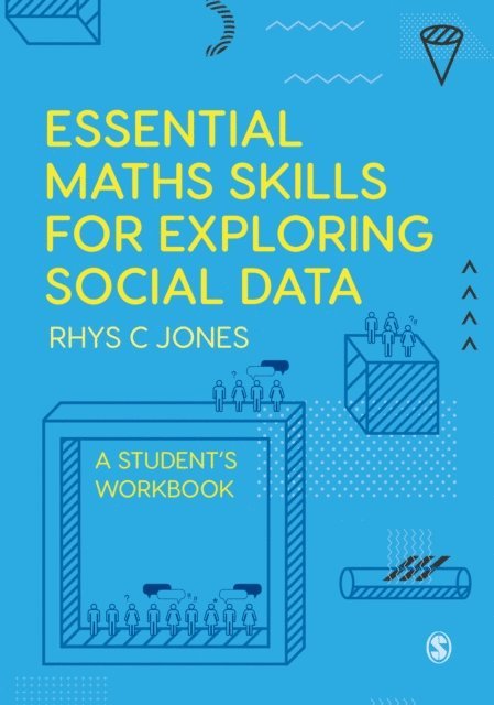 Rhys Jones - Essential Maths Skills for Exploring Social Data, E-bok. Tillgänglighet: Lägg i varukorg
