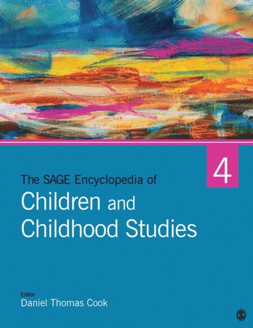 Daniel Thomas Cook - SAGE Encyclopedia of Children and Childhood Studies, E-bok