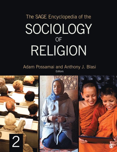 Anthony J. Blasi, Adam Possamai - SAGE Encyclopedia of the Sociology of Religion, E-bok