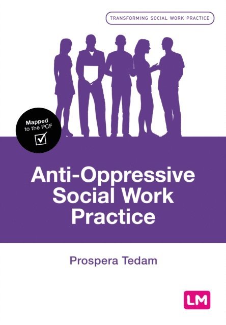 Prospera Tedam - Anti-Oppressive Social Work Practice, E-bok