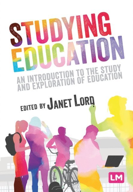 Janet Lord - Studying Education, E-bok