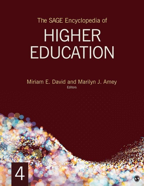 Marilyn J. Amey, Miriam E. David - SAGE Encyclopedia of Higher Education, E-bok