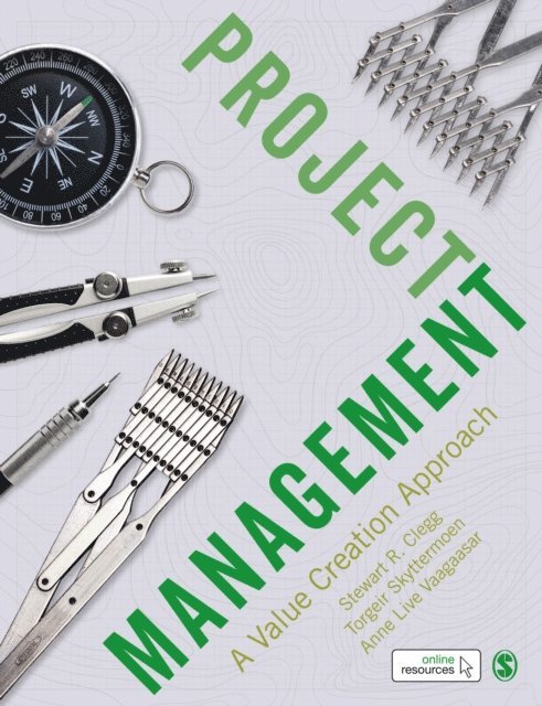 Anne Live Vaagaasar, Torgeir Skyttermoen, Stewart R. Clegg - Project Management, E-bok