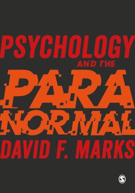 David F. Marks - Psychology and the Paranormal, E-bok