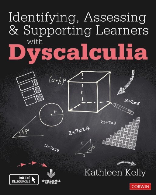 Kathleen Kelly - Identifying, Assessing and Supporting Learners with Dyscalculia, E-bok