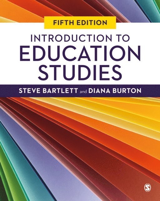 Diana Burton, Steve Bartlett - Introduction to Education Studies, E-bok