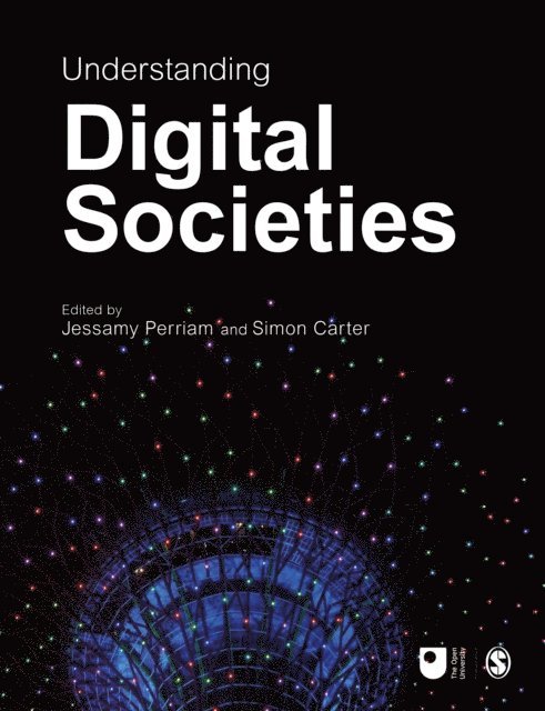 Simon Carter, Jessamy Perriam - Understanding Digital Societies, E-bok