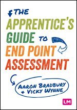 Aaron Bradbury, Vicky Wynne - The Apprentice’s Guide to End Point Assessment, Övrigt