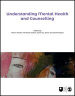 Naomi Moller, Andreas Vossler, David W Jones, David kaposi - Understanding Mental Health and Counselling, Övrigt