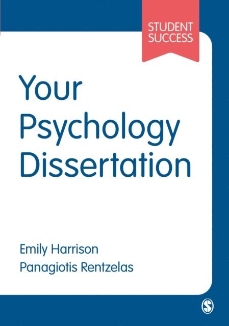 Panagiotis Rentzelas, Emily Harrison - Your Psychology Dissertation, E-bok